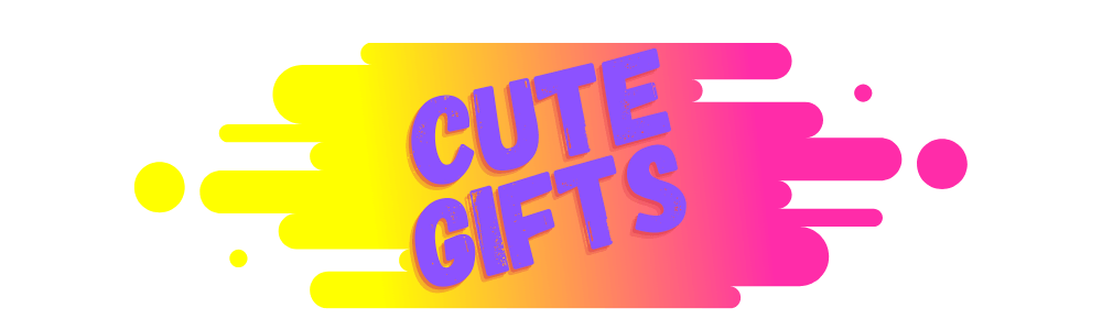 Cute gifts